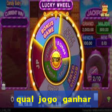 qual jogo ganhar dinheiro sem depositar nada